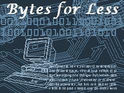 bytes for less
